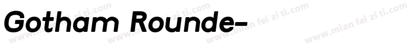 Gotham Rounde字体转换